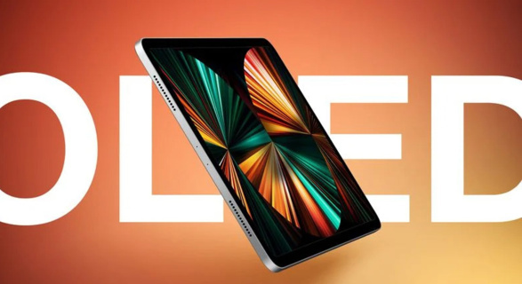 消息称 11 和 13 英寸款 iPad Pro 将于明年初量产,配备  OLED 显示屏